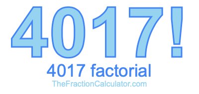 4017 Factorial