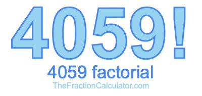 4059 Factorial