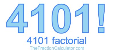 4101 Factorial