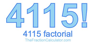 4115 Factorial
