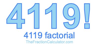 4119 Factorial