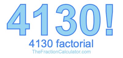 4130 Factorial