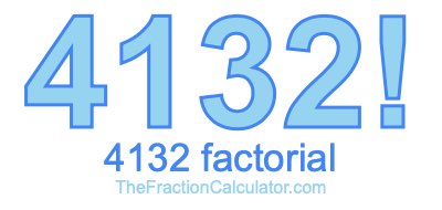 4132 Factorial