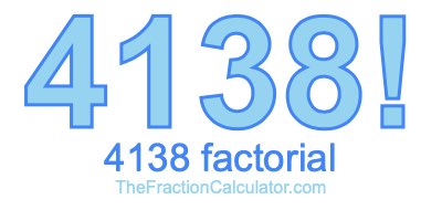 4138 Factorial