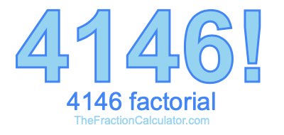4146 Factorial