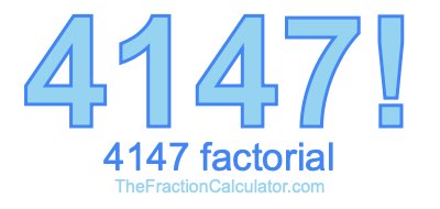 4147 Factorial