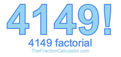 4149 Factorial