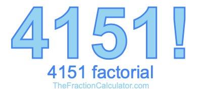 4151 Factorial