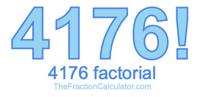 4176 Factorial
