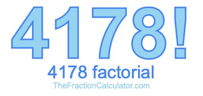 4178 Factorial