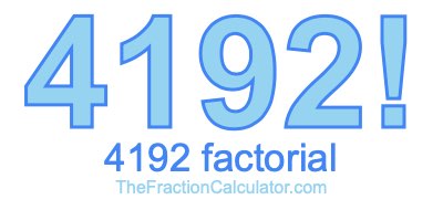 4192 Factorial