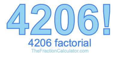 Factorial of 4206 4206 Factorial