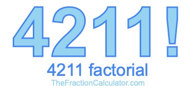 Factorial of 4211 4211 Factorial