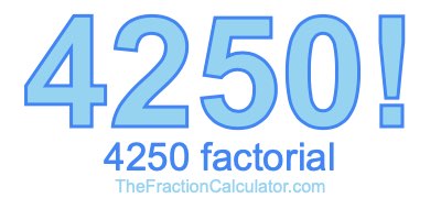 Factorial of 4250 4250 Factorial