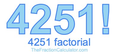 4251 Factorial