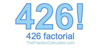 426 Factorial