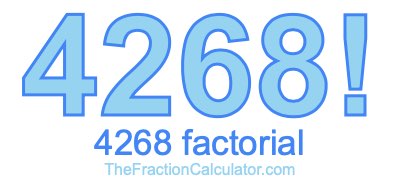 4268 Factorial