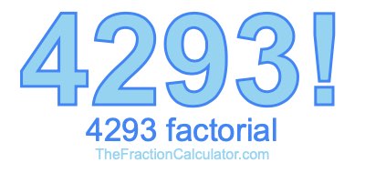 4293 Factorial