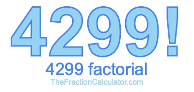 4299 Factorial