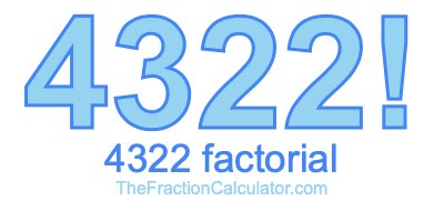 4322 Factorial
