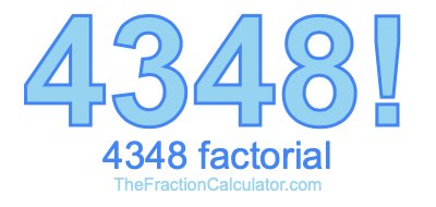 4348 Factorial