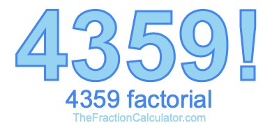 4359 Factorial
