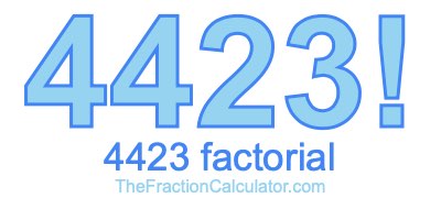 Factorial of 4423 4423 Factorial