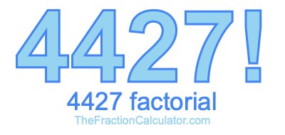 4427 Factorial