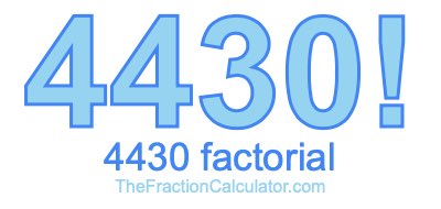 Factorial of 4430 4430 Factorial