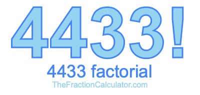 4433 Factorial