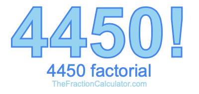 4450 Factorial