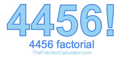 4456 Factorial