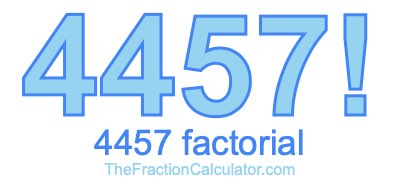 Factorial of 4457 4457 Factorial