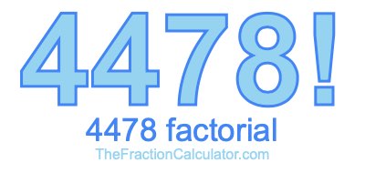 4478 Factorial
