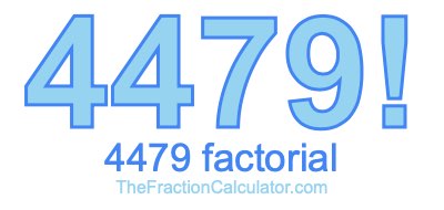 4479 Factorial