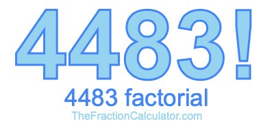 4483 Factorial