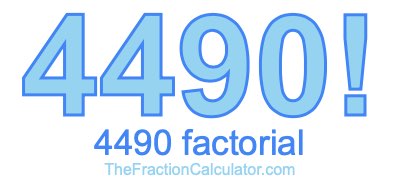 4490 Factorial