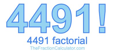 Factorial of 4491 4491 Factorial