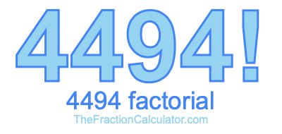 Factorial of 4494 4494 Factorial
