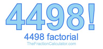 4498 Factorial