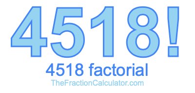 4518 Factorial