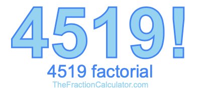 4519 Factorial
