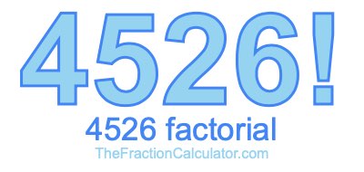 4526 Factorial