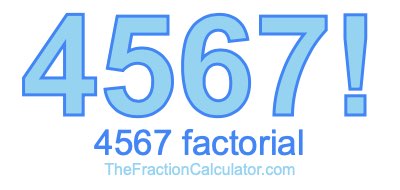 4567 Factorial