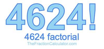 4624 Factorial