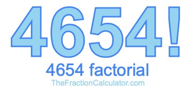 4654 Factorial