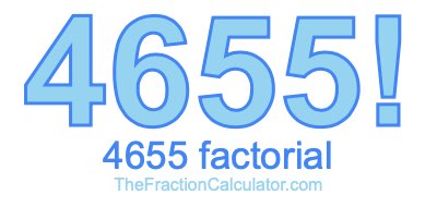 4655 Factorial