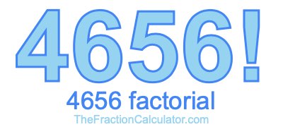 4656 Factorial