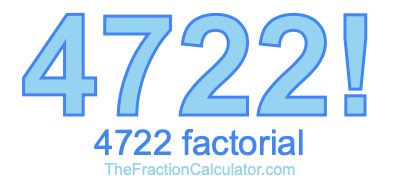 4722 Factorial