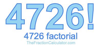 4726 Factorial